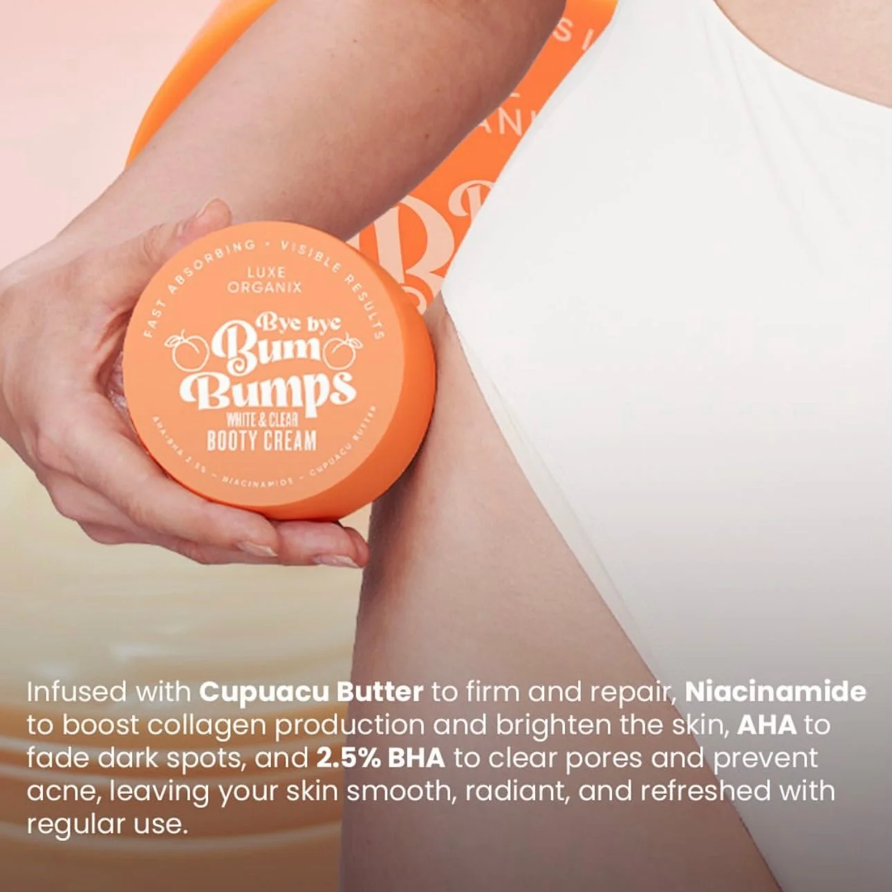 Luxe Organix Bye Bye Bum Bumps White & Clear Booty Scrub - 230g