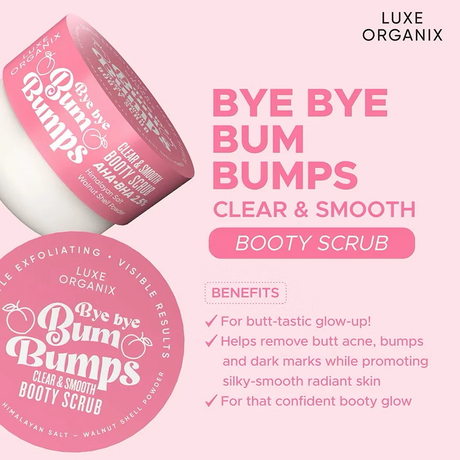 Luxe Organix Bye Bye Bum Bumps Clear & Smooth Booty Scrub - 285g