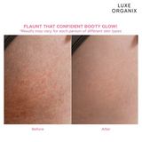 Luxe Organix Bye Bye Bum Bumps Clear & Smooth Booty Scrub - 285g