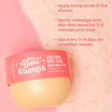 Luxe Organix Bye Bye Bum Bumps Clear & Smooth Booty Scrub - 285g